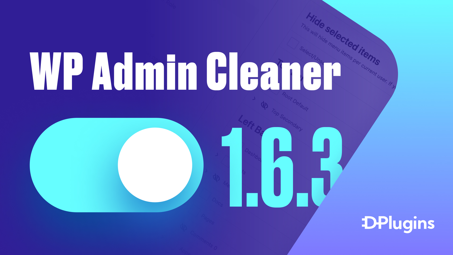 WP Admin Cleaner Gets Even More Awesome! 🔥