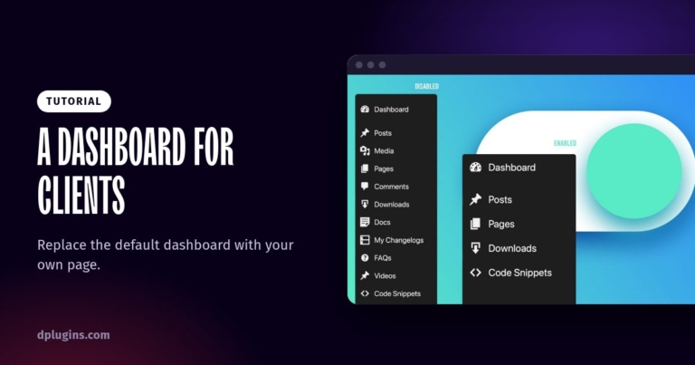 How to Build a Custom WordPress Dashboard for Clients