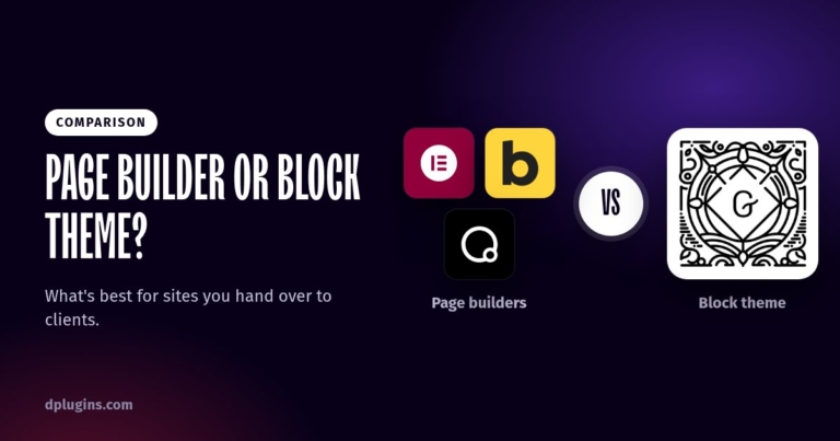 Page Builder or Block Theme for Client Sites?