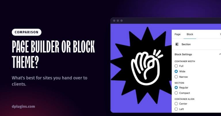 Page Builder or Block Theme for Client Sites?
