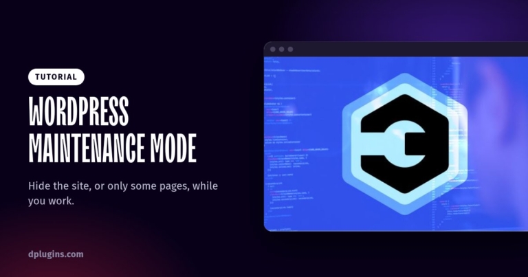 How to Put WordPress in Maintenance Mode